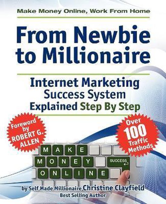 Make Money Online. Work from Home. From Newbie to Millionair ... - cover