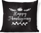 Sierkussens - Kussen - Quote Happy Thanksgiving wanddecoratie feestdagen wit op zwart - 60x60 cm - Kussen van katoen