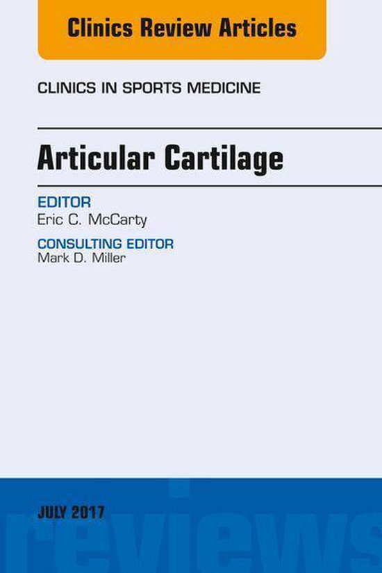 The Clinics: Orthopedics Volume 36-3 - Articular Cartilage,  ... - cover