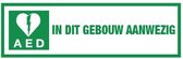 AED in dit gebouw aanwezig wit groen tekstbord - kunststof 450 x 150 mm