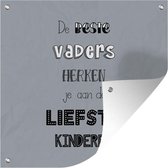 Posters de jardin Citations - Les meilleurs pères - Proverbes - Vaderdag - 50x50 cm - Toile de jardin