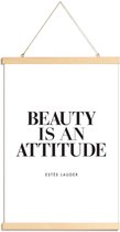 JUNIQE - Posterhanger Beauty is - Citaat van Estée Lauder -40x60 /Wit