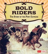 Adventures on the American Frontier - Bold Riders