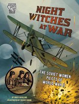 Amazing World War II Stories - Night Witches at War