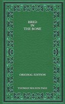 Bred In The Bone - Original Edition