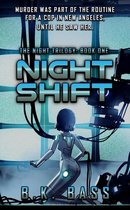 The Night Trilogy 1 - Night Shift
