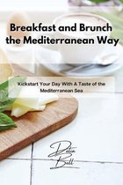 Breakfast and Brunch the Mediterranean Way