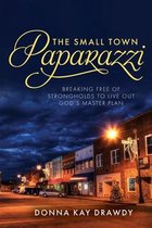 The Small Town Paparazzi
