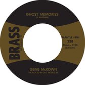 Gene McKown - Ghost Memories/Incidentally (7" Vinyl Single)