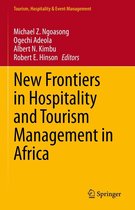 Tourism, Hospitality & Event Management - New Frontiers in Hospitality and Tourism Management in Africa