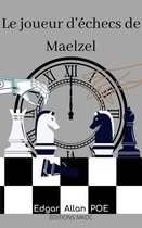 Classiques - Le joueur d'échecs de Maelzel