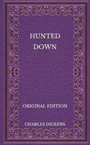 Hunted Down - Original Edition