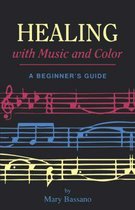 Healing with Music and Color