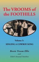 The Vrooms of the Foothills Volume 5