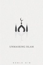Unmasking Islam