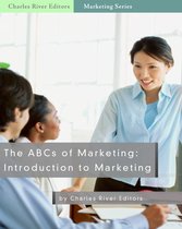 The ABCs of Marketing: Introduction to Marketing