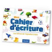 Islamitisch boek: Mon Cahier D'écriture - Les Lettres De L'alphabet Arabe - Educatfal