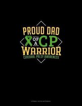 Proud Dad Of A Cp Warrior Cerebral Palsy Awareness