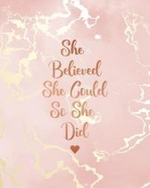 She Believed She Could So She Did