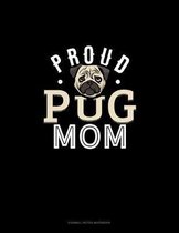Proud Pug Mom