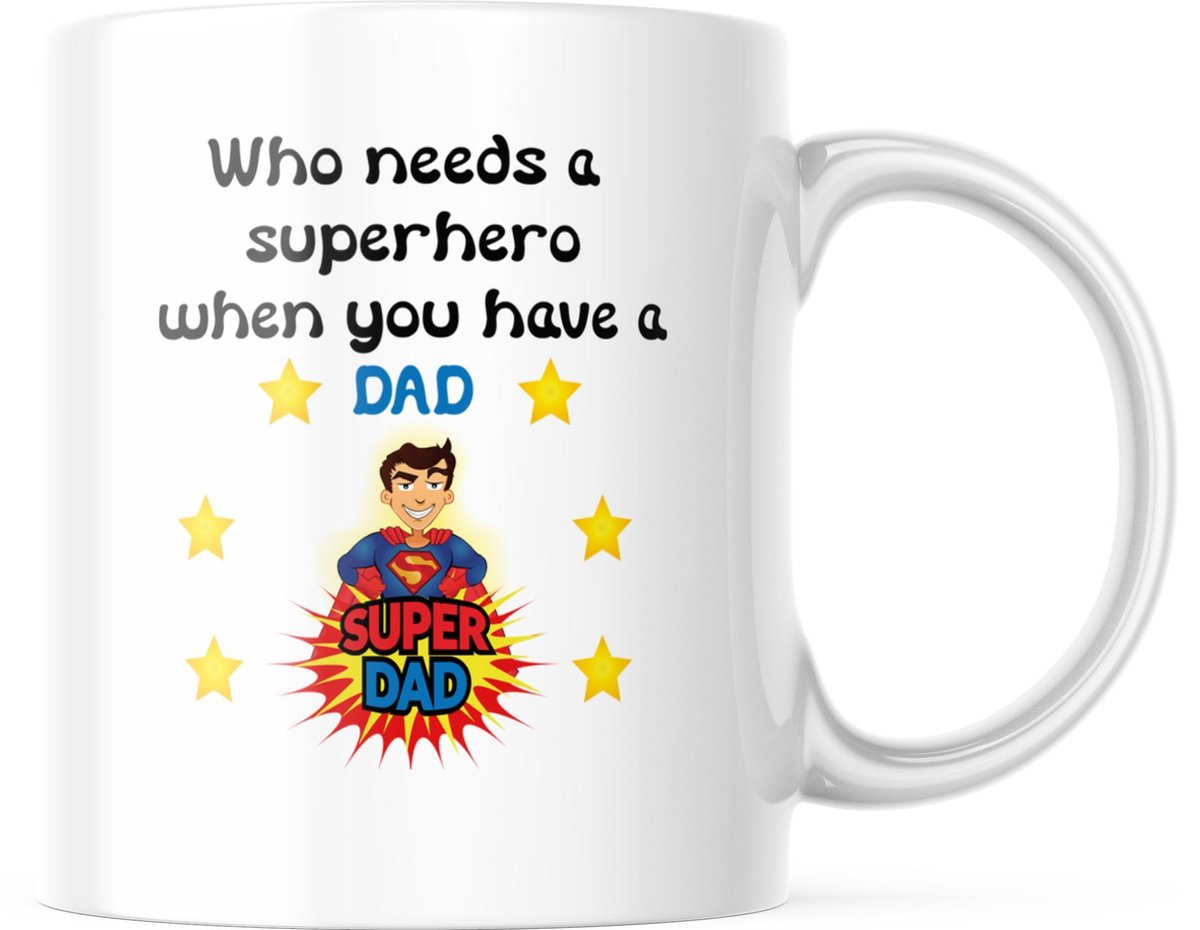 Vaderdag Mok Who needs a superhero when you have a dad