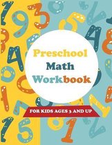 Preschool Math Workbook for Kids Ages 3 and Up