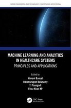 Green Engineering and Technology - Machine Learning and Analytics in Healthcare Systems