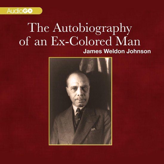The Autobiography of an Ex-Colored Man - cover
