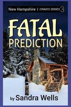 Fatal Prediction
