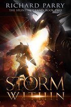The Splintered Land 2 - The Storm Within