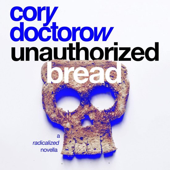 Unauthorized Bread - cover
