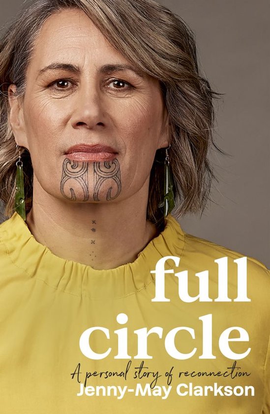 Full Circle: A personal story of reconnection to te ao Māor ... - cover
