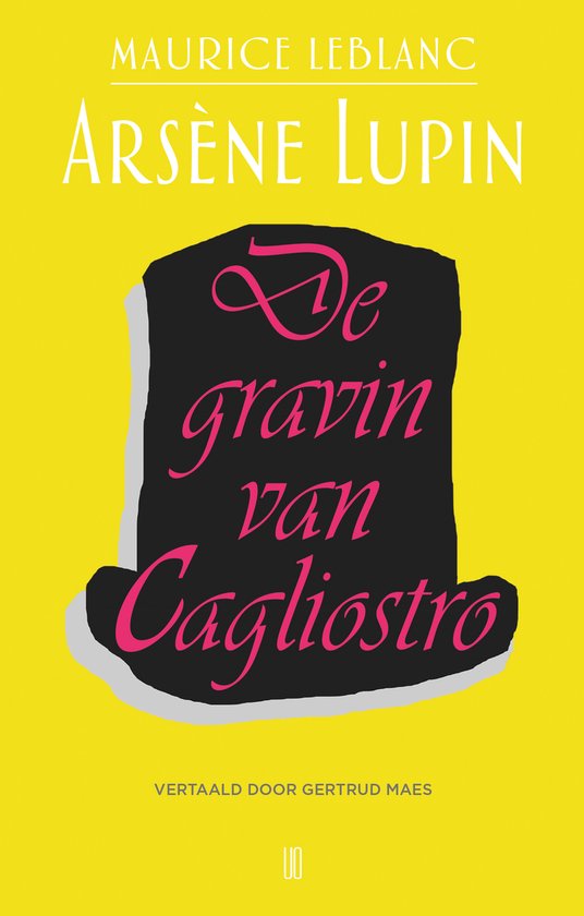 Livre "Arsène Lupin 8 - Comtesse De Cagliostro" de Maurice Leblanc. Chapeau noir avec texte rose sur fond jaune.