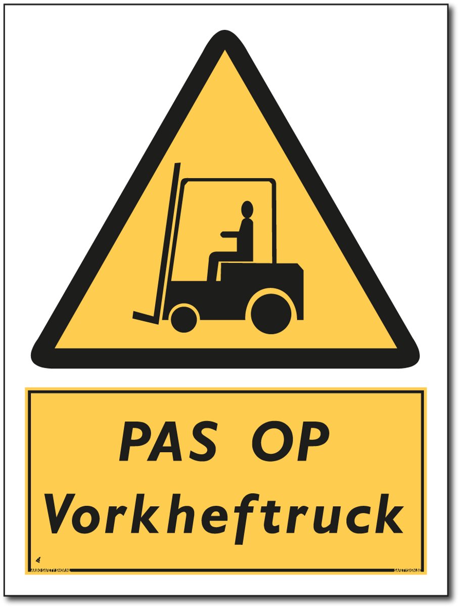 Vorkheftruck bord - Pas op - Forex - 30 x 40 cm - Weerbestendig