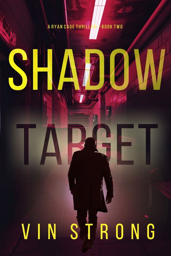 A Ryan Cage FBI Action Thriller 2 - Shadow Target (A Ryan Ca ... - cover