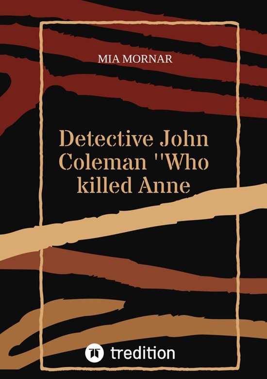 Detective John Coleman ''Who killed Anne Willson'' - cover