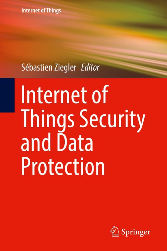 Internet of Things- Internet of Things Security and Data Pro ... - cover