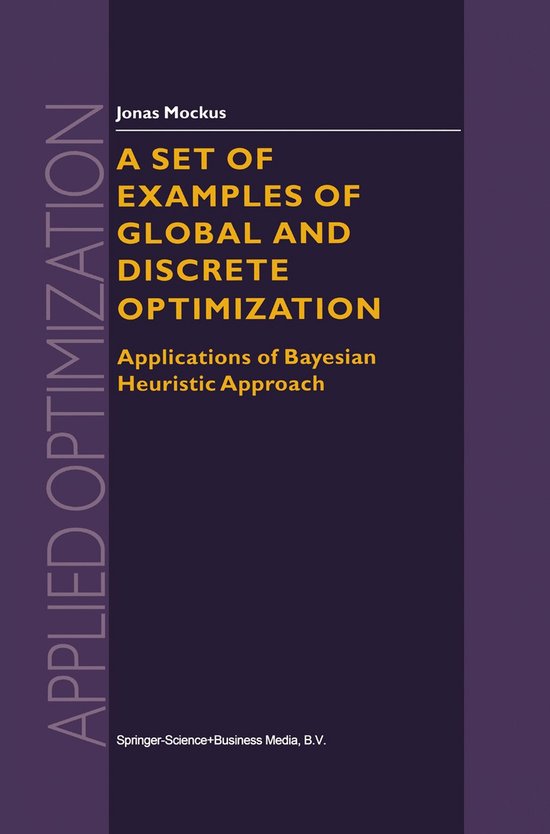 Applied Optimization-A Set of Examples of Global and Discrete ...