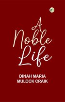 A Noble Life