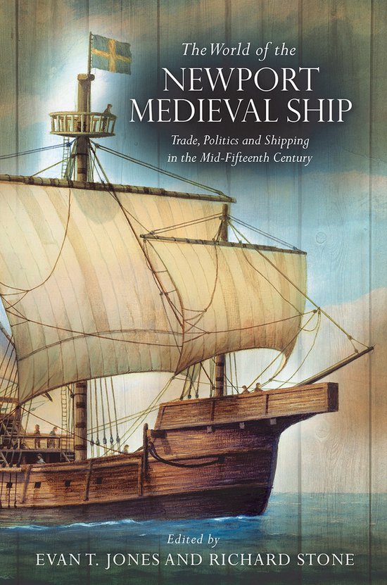 La couverture de 'The World of the Newport Medieval Ship' montre une peinture d'un navire médiéval avec des voiles, en mer. Le titre est placé en lettres blanches au-dessus du navire.