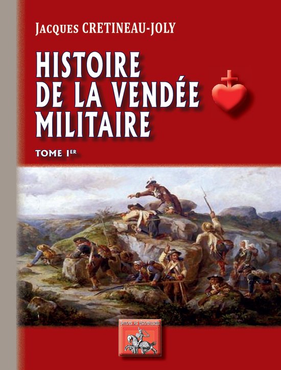 Histoire de la Vendée militaire (Tome 1) - cover