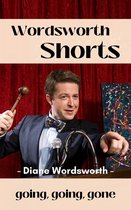 Wordsworth Shorts 14 - Going, Going, Gone