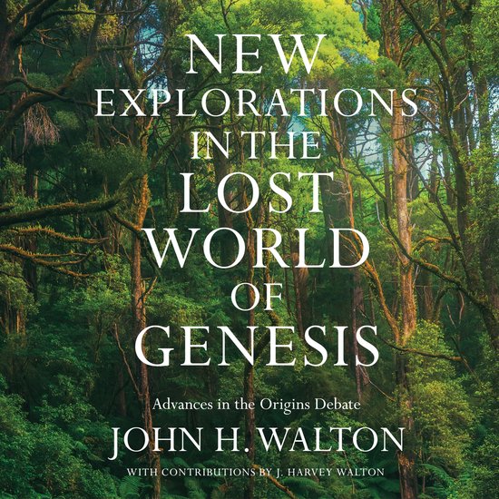 New Explorations in the Lost World of Genesis - cover