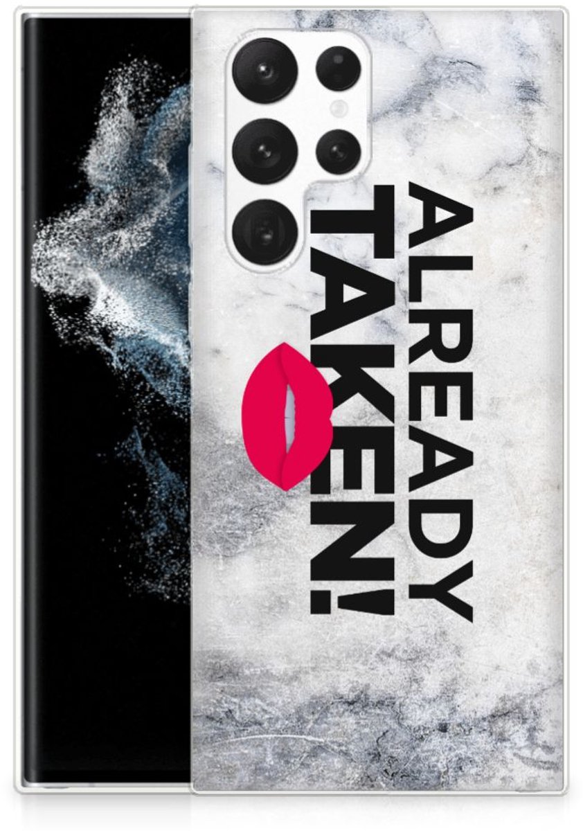Samsung Galaxy S22 Ultra Siliconen hoesje met naam Already Taken White