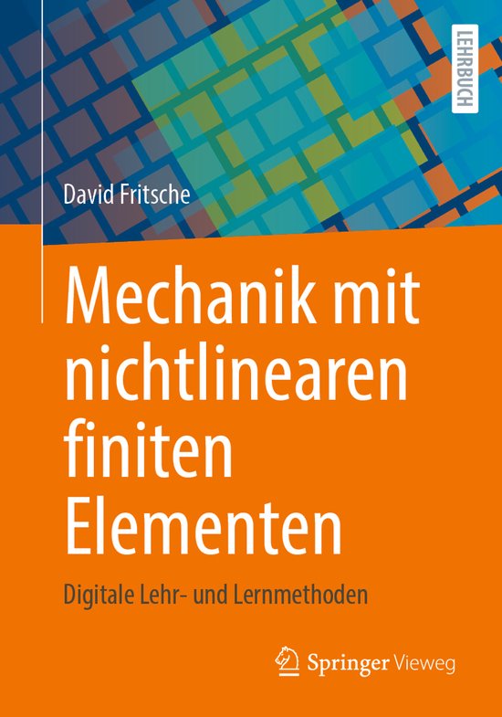 Mechanik mit nichtlinearen finiten Elementen - cover