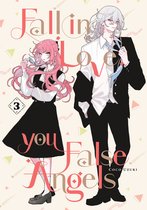 Fall In Love, You False Angels- Fall In Love, You False Angels 3