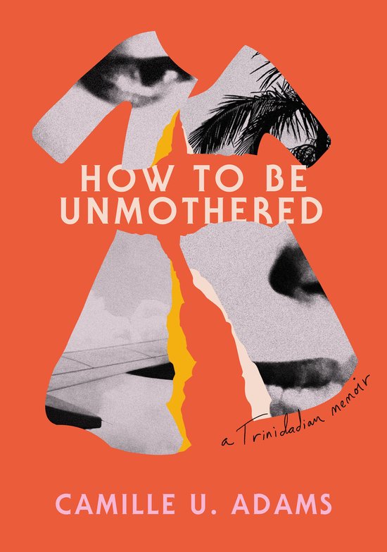 How to Be Unmothered - cover