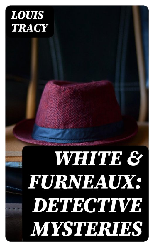 White & Furneaux: Detective Mysteries - cover