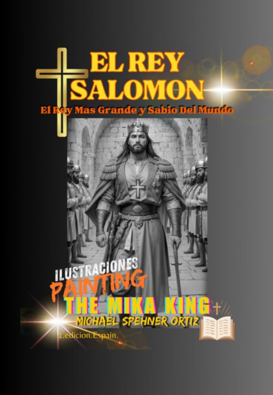 El Rey Salomon El Rey Mas Grande Y Sabio Del Mundo: El Rey S ... - cover