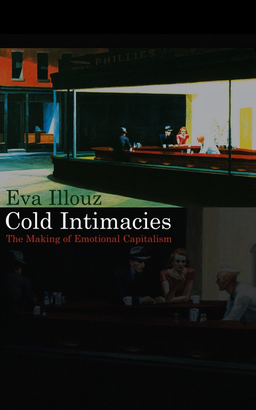 Boekomslag met de titel 'Cold Intimacies' en 'Eva Illouz'. Toont een schilderij van een diner in de nacht.